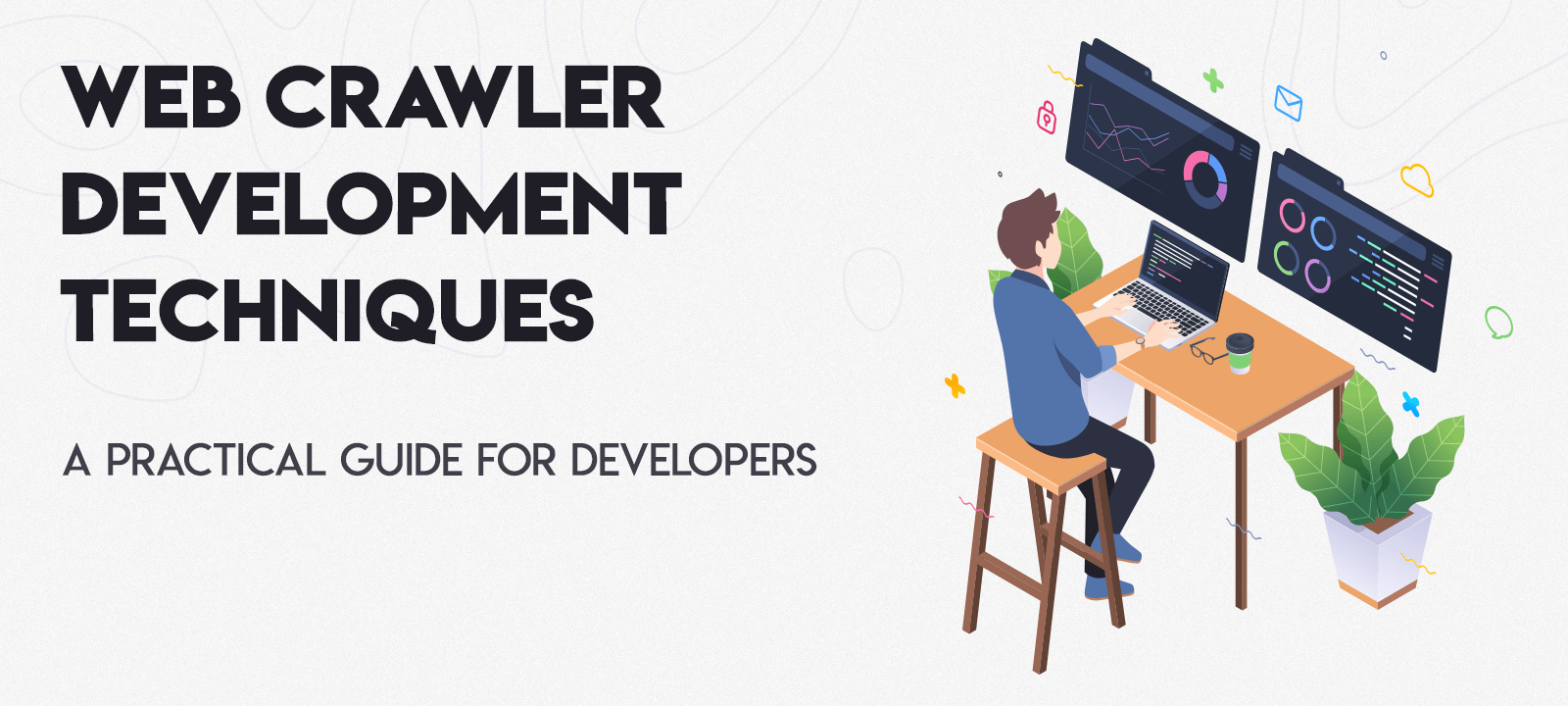 Web Crawler Development Techniques